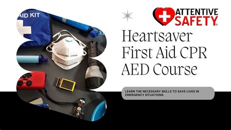 Heartsaver First Aid Cpr Aed Course At Attentive Safety Irondale