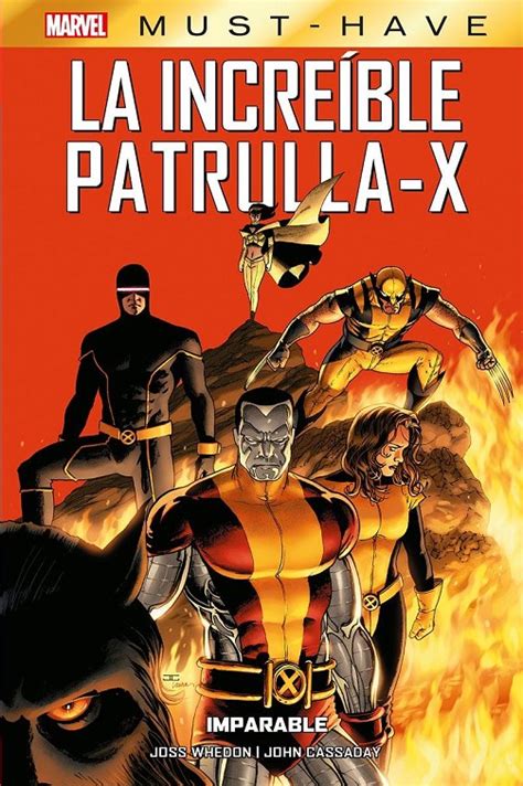 Marvel Must Have La Incre Ble Patrulla X Imparable Arte