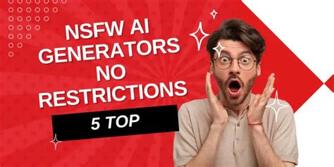 Top Nsfw Ai Generators No Restrictions