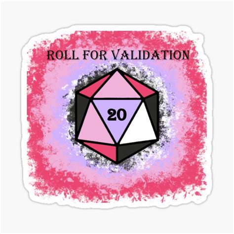 Roll For Validation Reciprosexual Sticker For Sale By Izayo Darke1