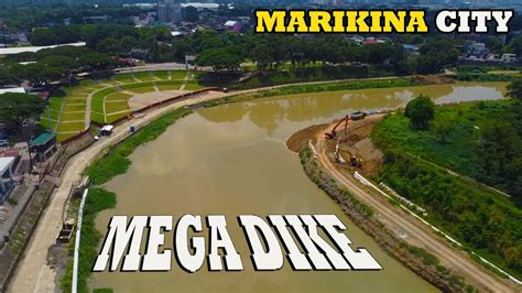 Madami Dami Na Nagawa Marikina Mega Dike Update Youtube