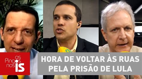 Debate É hora de voltar às ruas pela prisão de Lula YouTube