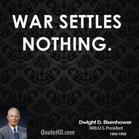 Eisenhower Quotes On War. QuotesGram