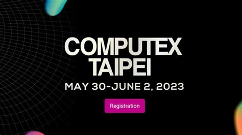 Computex 2023預先登錄正式開跑 Innovex預登同步啟動