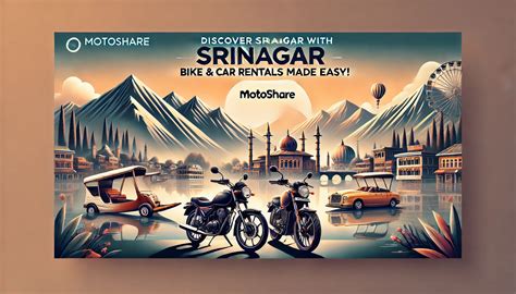 Explore the Enchanting Srinagar with Motoshare: Bike & Car Rentals Made ...