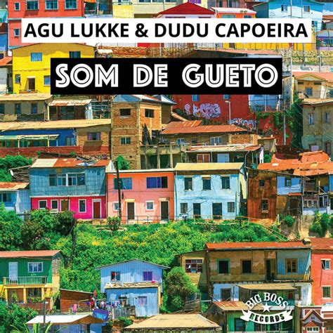 Som De Gueto Single By Agu Lukke Spotify