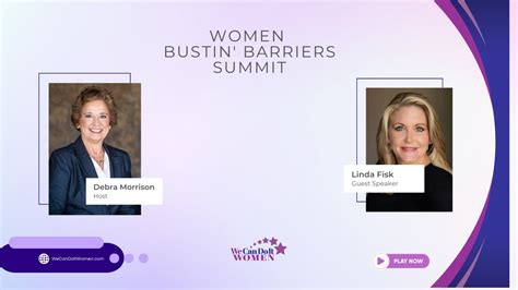 Women Bustin Barriers Summit Linda Fisk Interview With Debra L