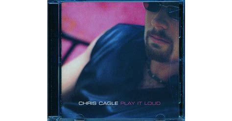 Chris Cagle CD - Play It Loud