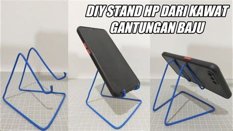 Tutorial Membuat Stand Hp Dari Kawat Gantungan Baju Ide Kreatif Tak