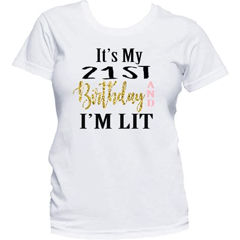 21st Birthday 21st Birthday Shirt 21st Birthday For Her