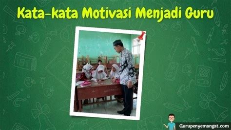 40 Kata Kata Motivasi Menjadi Guru PAUD SD Dan Guru Penggerak Yang