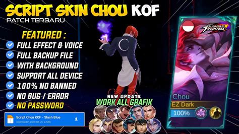 UPDATE Script Skin Chou KOF No Password Full Effect Voice Patch