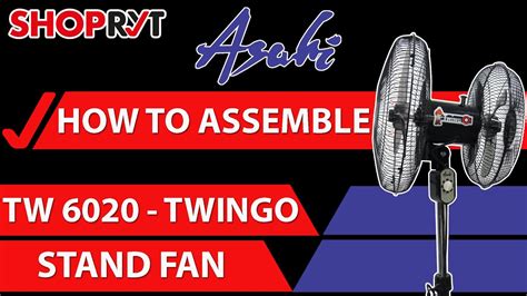 How To Assemble Asahi Twingo Double Head Stand Fan Youtube