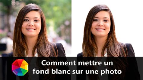 Comment Mettre Un Fond Blanc Sur Une Photo En Deux Clics