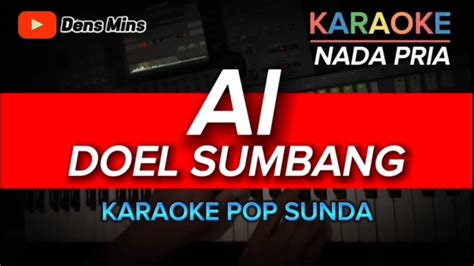 AI DOEL SUMBANG KARAOKE POP SUNDA NADA PRIA YouTube