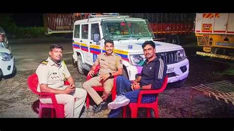 महाराष्ट्र पोलीस🚔🚓😍 ️satish Koli😍 ️🚓night Round😍 ️🚓 Youtube