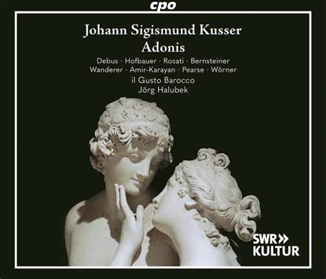 Johann Sigismund Kusser Adonis Oper In 3 Akten 2 CDs Jpc