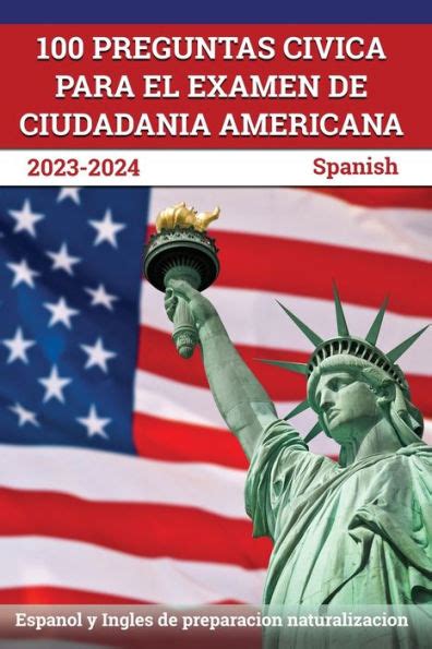 100 Preguntas Civica Para El Examen De Ciudadania Americana 2023 2024