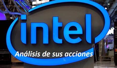 Qu Escenario Nos Marca Intel En Bolsa Bolsayeconomia