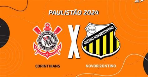 Corinthians X Novorizontino Onde Assistir Escalações E Arbitragem