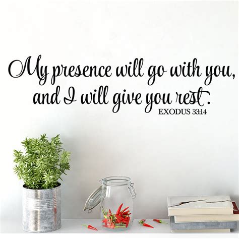 My Presence Will Go With You And I Will Give You Rest Wall Decal