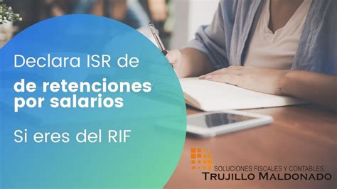 Declarar Retenciones Isr Salarios Para Rif Caso Práctico Y Ruta Youtube