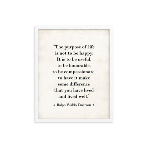 Ralph Waldo Emerson Quote The Purpose Of Life Inspirational Poetry