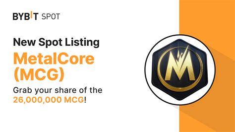 Bybit Announcement New Listing Mcg Usdt Grab A Share Of The