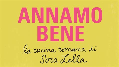 Annamo Bene La Cucina Romana Di Sora Lella Rtl Play