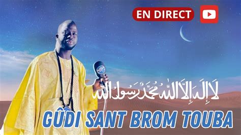 En direct 5éme ÉDITION GÛDI SANT SERIGNE TOUBA YouTube