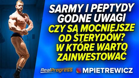 Realprogress Sarmy I Peptydy Czy Mog Zast Pi Rodki W Kt Re Warto