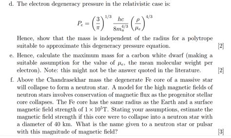 Solved d. The electron degeneracy pressure in the | Chegg.com