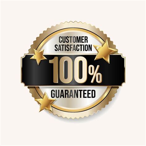 Customer Satisfaction Guaranteed Hundred Percent Golden Badge 10227254 Vector Art At Vecteezy