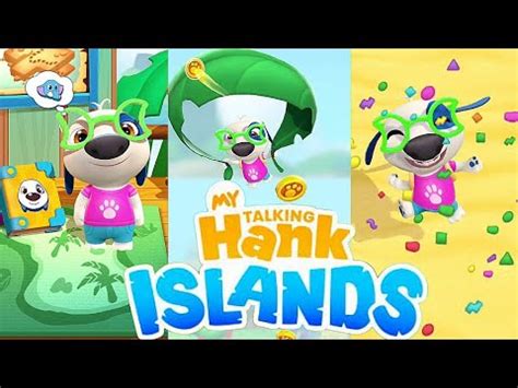 My Talking Hank Islands New Update Gameplay Android Ios YouTube