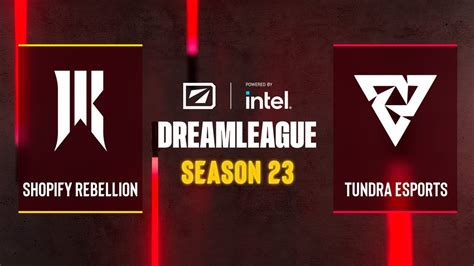 Dota Shopify Rebellion Vs Tundra Esports Dreamleague Season