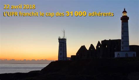 22 Avril 2018 Lupr Franchit Le Cap Des 31 000 AdhÉrents Upr