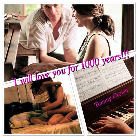 1000 Years 1000 Years A Thousand Years Love You