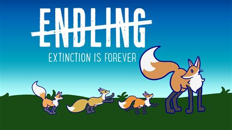 Endling Extinction Is Forever Becoming Mama Fox YouTube