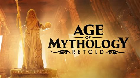 Nuevo Age Of Mythology Retold Tr Iler Youtube