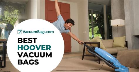 Best Hoover Vacuum Bags