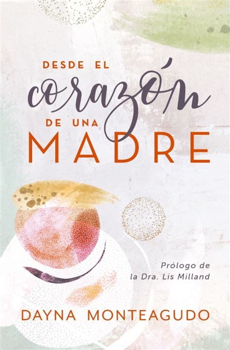 Desde el corazón de una madre