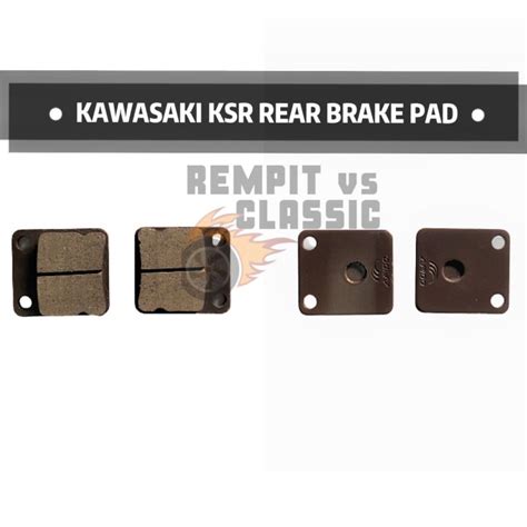 Kawasaki Ksr Rear Brake Pad Belakang Lazada