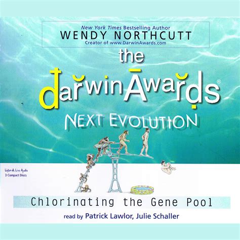 The Darwin Awards Next Evolution Audiobook Abridged By Wendy Northcutt