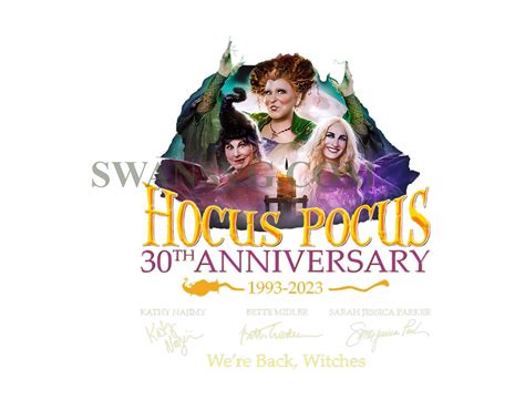 Hocus Pocus 30th Anniversary 1993 2023 PNG Hocus Pocus Shi Inspire