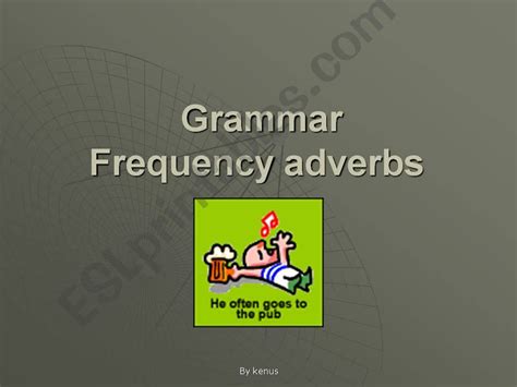 Esl English Powerpoints Frequency Adverbs