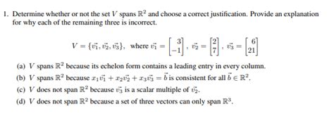 Solved 1 Determine Whether Or Not The Set V Spans R2 And