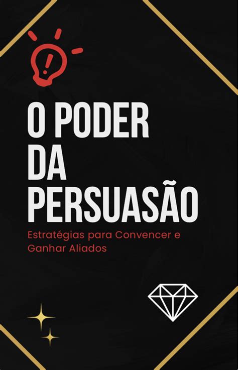 O Poder Da Persuasão Store Mega Magazine Hotmart