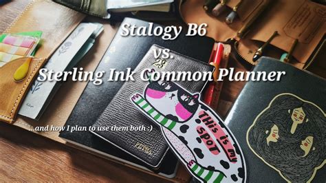 B6 Stalogy Vs SterlingInk Comparison And How I Plan To Use Them