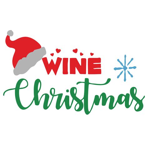 Christmas Wine Svg Funny Christmas Wine Glass Svg Holiday Inspire