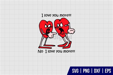 I Love You More Valentines Day Svg Gravectory